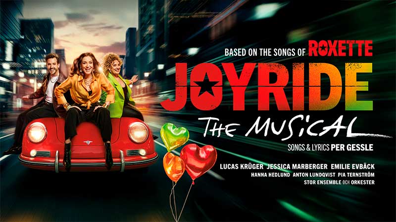 Musikalen Joyride. Jessica Marberger, Emilie Evb�ck,Lucas Kr�ger �ker p� en joyride. Text och musik av Per Gessle, baserad p� l�tar av Roxette.
